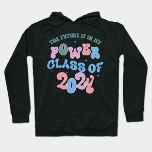 CLASS OF 2024 Hoodie